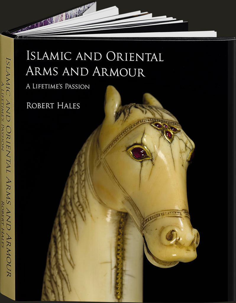 Cover of book - Islamic and Oriental Arms and Armour: A Lifetime’s Passion by Robert Hales
